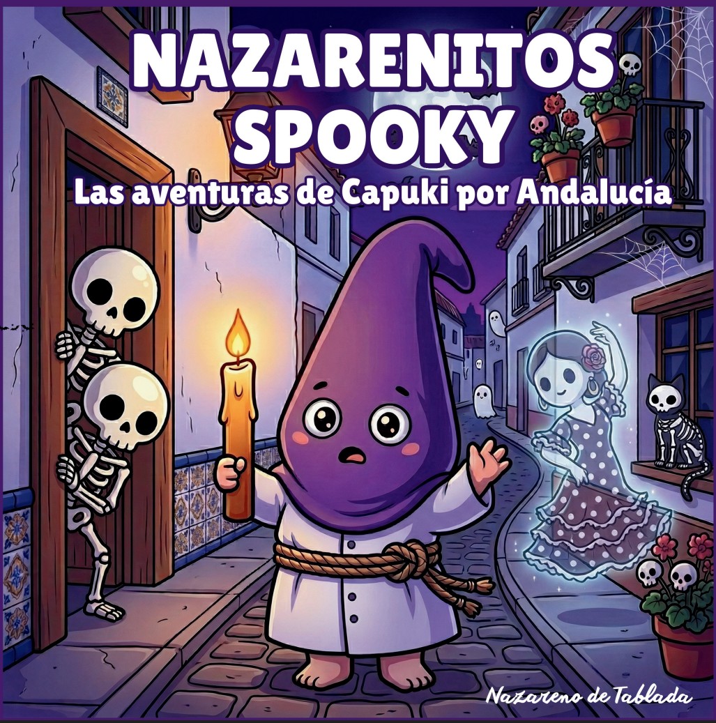 Portada del libro Nazarenitos Spooky, las aventuras de Capuki por Andalucía